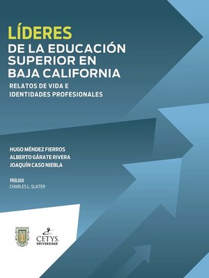 cover image of Líderes de la educación superior en Baja California